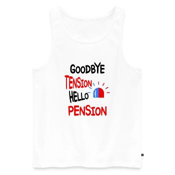 Police Goodbye Tension Hello Pension - Men's Premium Organic Tank Top - white - Front - Michal (187cm)