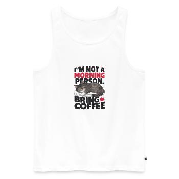 Je ne suis pas du matin. Apportez du café. - Débardeur bio Premium Homme - blanc - Devant - AI Model Male 178 light (178cm)
