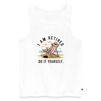 Ich bin im Ruhestand. Mach es selbst! - Männer Premium Bio Tank Top - Weiß - Vorne - AI Model Male 178 light (178cm)