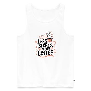 Moins de stress, plus de café – le dicton du café - Débardeur bio Premium Homme - blanc - Devant - Michal (187cm)