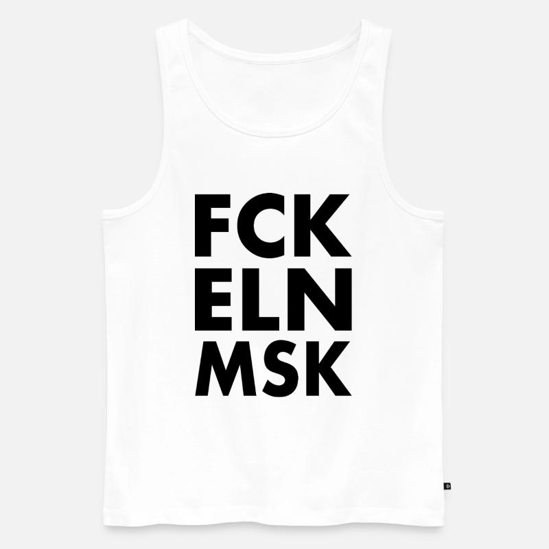 Fck eln msk - Männer Premium Bio Tank Top - Weiß