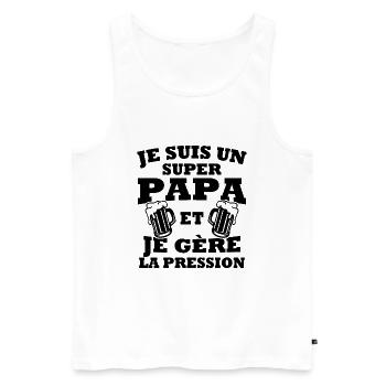 Je suis un super papa et je gère la pression - Débardeur bio Premium Homme - blanc - Devant - Michal (187cm)