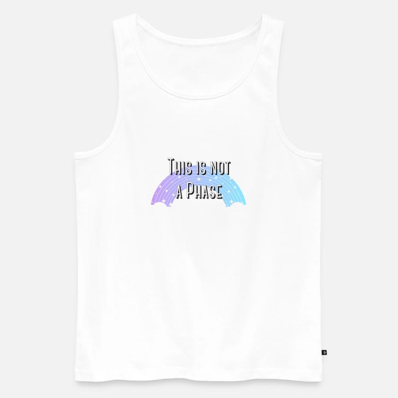 Not a Phase 🌈 - Männer Premium Bio Tank Top - Weiß