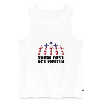 Jet Fighter Pilot Think Fast Act Faster Aviation - Men's Premium Organic Tank Top - white - Front - AI Model Male 178 light (178cm)