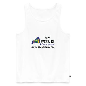 Nichts macht mir Angst New Yorker Ehefrau New York - Männer Premium Bio Tank Top - Weiß - Vorne - AI Model Male 178 light (178cm)