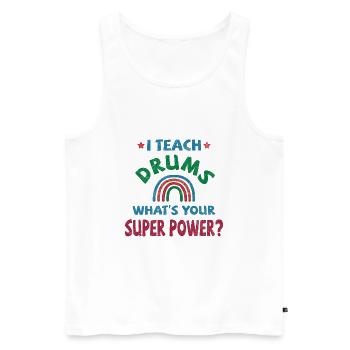 I teach Drums what’s your super power? - Männer Premium Bio Tank Top - Weiß - Vorne - Michal (187cm)