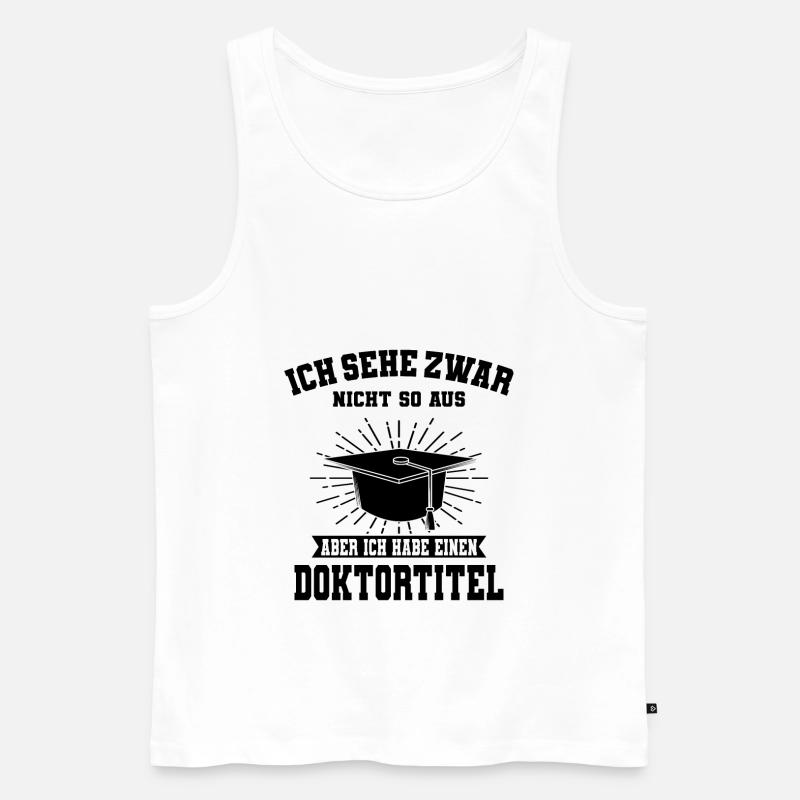 Doktortitel - Männer Premium Bio Tank Top - Weiß