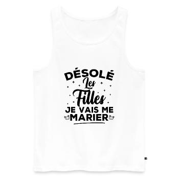 Désolé les filles je vais me marier - Débardeur bio Premium Homme - blanc - Devant - Michal (187cm)
