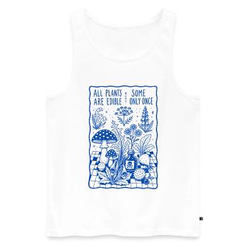 Toutes les plantes sont comestibles, certaines ne sont consommées qu’une seule fois en jardinant - Débardeur bio Premium Homme - blanc - Devant - Michal (187cm)