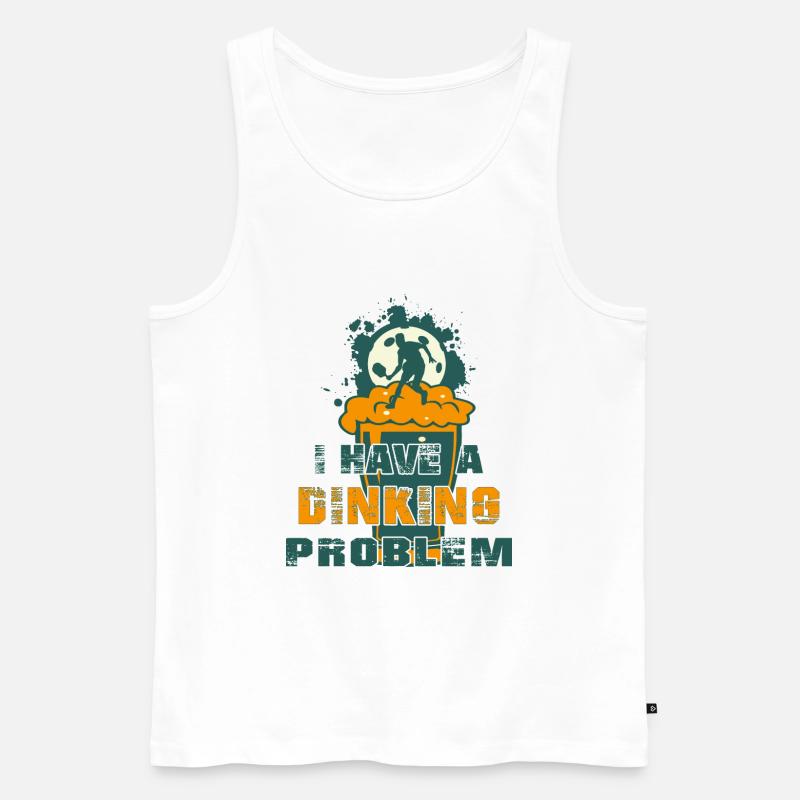 Ich habe ein Dinking-Problem - Männer Premium Bio Tank Top - Weiß