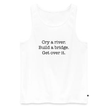 Cry A River Geschenk Idee - Männer Premium Bio Tank Top - Weiß - Vorne - AI Model Male 178 light (178cm)