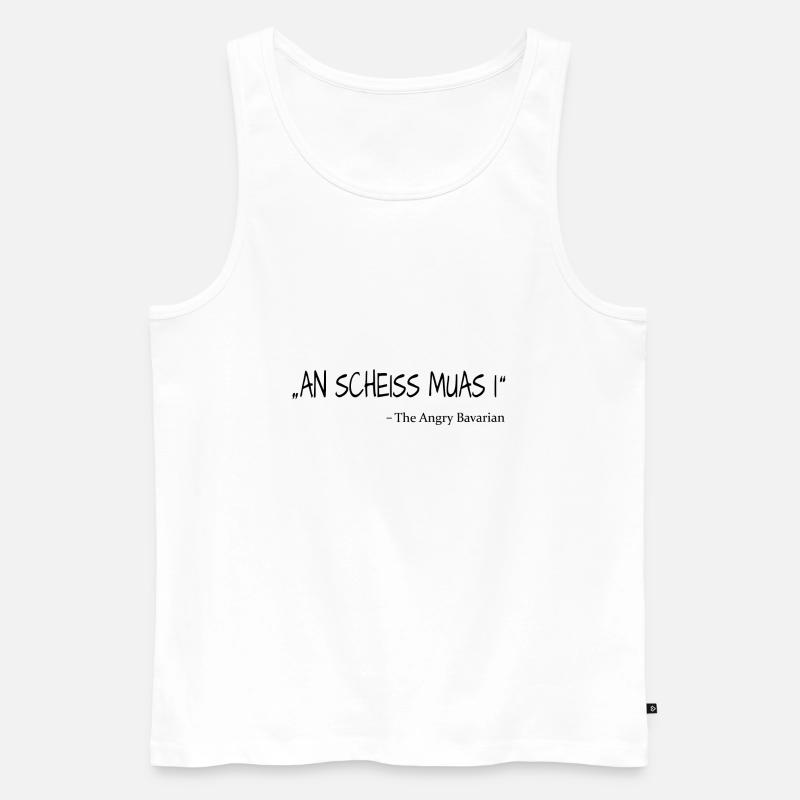 An Scheiss muas i - Männer Premium Bio Tank Top - Weiß