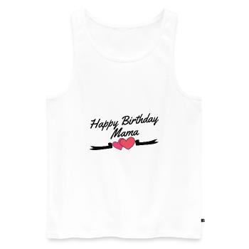 Joyeux anniversaire maman de l’anniversaire de l’homme préféré - Débardeur bio Premium Homme - blanc - Devant - Michal (187cm)