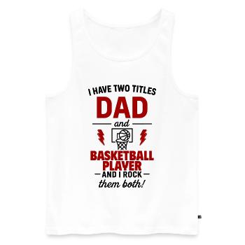Papa joueur de basket-ball cadeau de Noël pour la fête des pères - Débardeur bio Premium Homme - blanc - Devant - Michal (187cm)