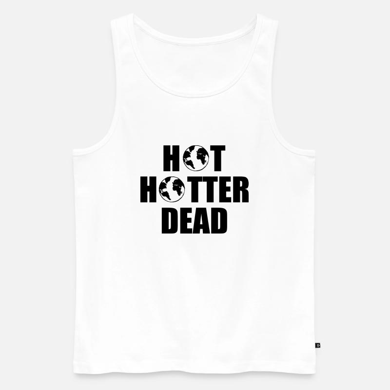 Hot hotter dead - Männer Premium Bio Tank Top - Weiß