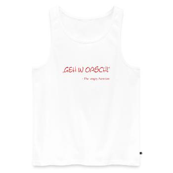 Geh in Oasch, the angry austrian, Österreich - Männer Premium Bio Tank Top - Weiß - Vorne - AI Model Male 178 light (178cm)