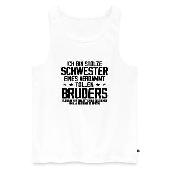 Ich Bin Stolze Schwester Eines Verdammt Tollen - Männer Premium Bio Tank Top - Weiß - Vorne - AI Model Male 178 light (178cm)