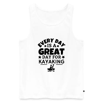 Every day is a great day for kayaking. - Men's Premium Organic Tank Top - white - Front - Michal (187cm)