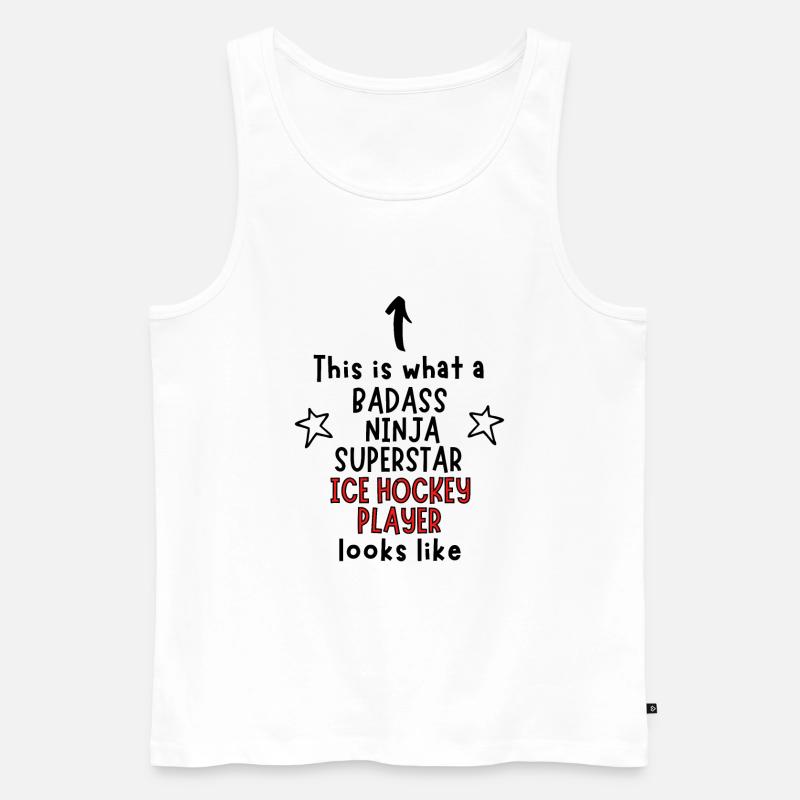 Badass, Ninja, Superstar, Eishockeyspieler - Männer Premium Bio Tank Top - Weiß