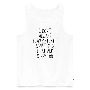 Ich spiele nicht immer Cricket - Männer Premium Bio Tank Top - Weiß - Vorne - AI Model Male 178 light (178cm)