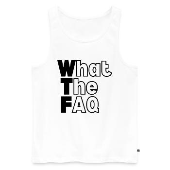 WTF - What The FAQ - Men's Premium Organic Tank Top - white - Front - Michal (187cm)