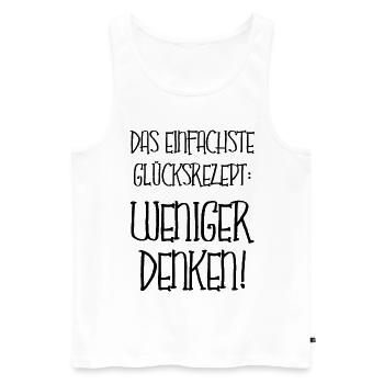 Zu Viel Denken Motivation Glück Haben Fun Geschenk - Männer Premium Bio Tank Top - Weiß - Vorne - Michal (187cm)