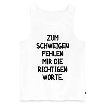 lustiger Spruch Humor T-Shirt Fun Geschenk Spaß - Männer Premium Bio Tank Top - Weiß - Vorne - AI Model Male 178 light (178cm)