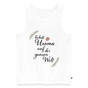 Beste Uroma Geschenk für die liebste Uroma - Männer Premium Bio Tank Top - Weiß - Vorne - AI Model Male 178 light (178cm)