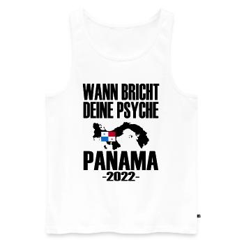 WANN BRICHT DEINE PSYCHE PANAMA - Männer Premium Bio Tank Top - Weiß - Vorne - Michal (187cm)