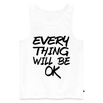 Alles wird gut! Alles wird gut! # - Männer Premium Bio Tank Top - Weiß - Vorne - Michal (187cm)