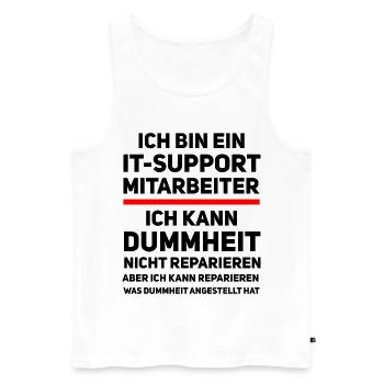 IT-Support Humor – Ich kann Dummheit nicht reparie - Männer Premium Bio Tank Top - Weiß - Vorne - AI Model Male 178 light (178cm)