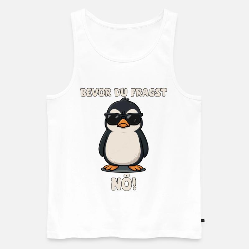 Pinguin mit Sonnenbrille Spruch - Männer Premium Bio Tank Top - Weiß