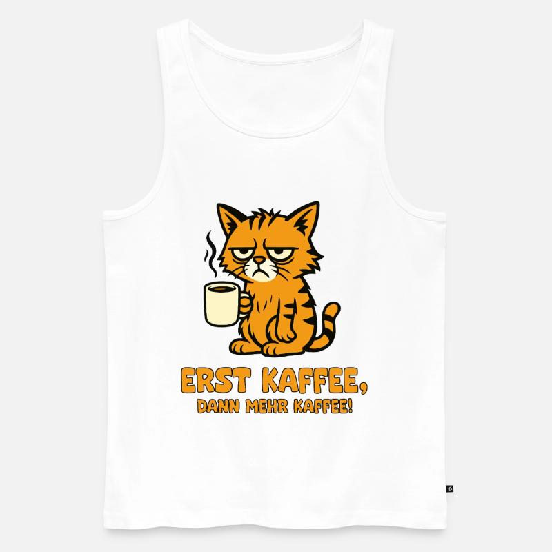 Erst Kaffee Dann Mehr Kaffee Katze - Männer Premium Bio Tank Top - Weiß