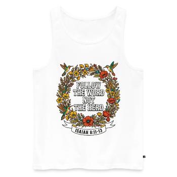 Follow The Word Not The Herd Hummingbird - Men's Premium Organic Tank Top - white - Front - Michal (187cm)