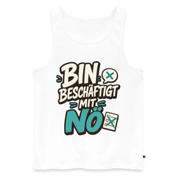BIN BESCHÄFTIGT MIT NÖ - Männer Premium Bio Tank Top - Weiß - Vorne - Michal (187cm)