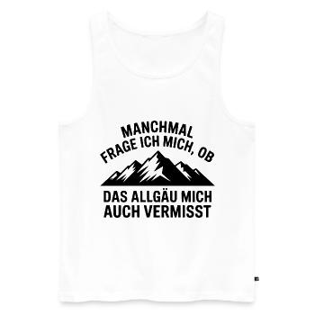 Je me demande si l’Allgäu ne me manque pas ! - Débardeur bio Premium Homme - blanc - Devant - Michal (187cm)