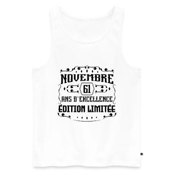 Novembre 61 Ans d'excellence Anniversaire - Débardeur bio Premium Homme - blanc - Devant - AI Model Male 178 light (178cm)