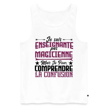 Je suis un enseignante, pas un magicienne. - Débardeur bio Premium Homme - blanc - Devant - Michal (187cm)