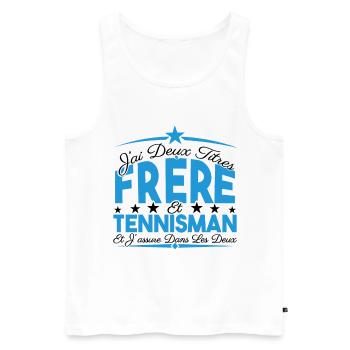 J'ai deux titres frère et Tennisman. Cadeau frère. - Débardeur bio Premium Homme - blanc - Devant - AI Model Male 178 light (178cm)