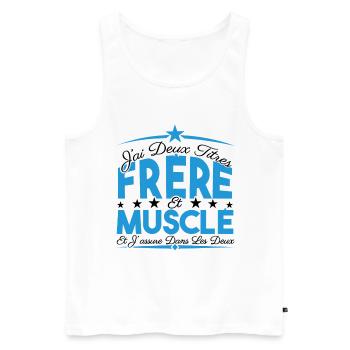 J'ai deux titres frère et Muscle. Cadeau frère. - Débardeur bio Premium Homme - blanc - Devant - Michal (187cm)