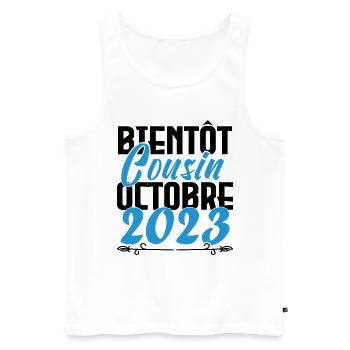 Annonce grossesse. bientôt Cousin Octobre 2023. - Débardeur bio Premium Homme - blanc - Devant - Michal (187cm)