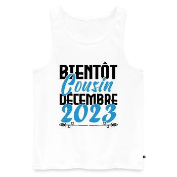 Annonce grossesse. bientôt Cousin Décembre 2023. - Débardeur bio Premium Homme - blanc - Devant - Michal (187cm)