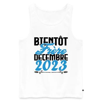 Annonce grossesse. bientôt Frère Décembre 2023. - Débardeur bio Premium Homme - blanc - Devant - Michal (187cm)