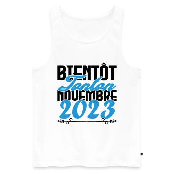 Annonce grossesse. bientôt Tonton Novembre 2023. - Débardeur bio Premium Homme - blanc - Devant - Michal (187cm)