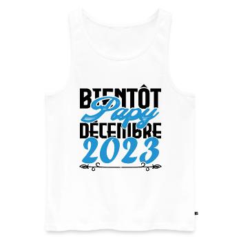 Annonce grossesse bientôt Papy Décembre 2023 - Débardeur bio Premium Homme - blanc - Devant - Michal (187cm)