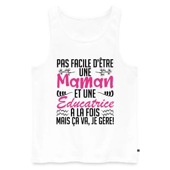 pas facile d'être une maman et une Educatrice. - Débardeur bio Premium Homme - blanc - Devant - Michal (187cm)