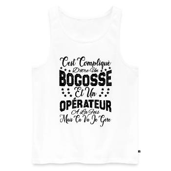 c'est compliqué d'être un Bogosse et un Opérateur. - Débardeur bio Premium Homme - blanc - Devant - AI Model Male 178 light (178cm)