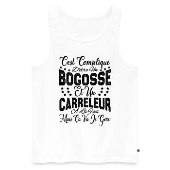 c'est compliqué d'être un Bogosse et un Carreleur. - Débardeur bio Premium Homme - blanc - Devant - Michal (187cm)