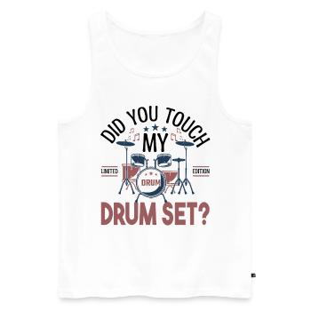 Did you touch my Drum set, Drummer Gift Drums - Men's Premium Organic Tank Top - white - Front - Michal (187cm)