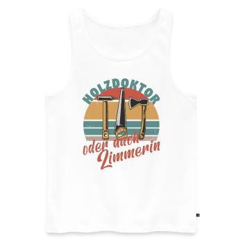 Zimmerin Mama Holzbauer Mutter Zimmerer Holzbau - Männer Premium Bio Tank Top - Weiß - Vorne - Michal (187cm)